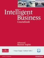 Intelligent Business Advanced Course Book (with Class Audio CD) - Trappe Tonya