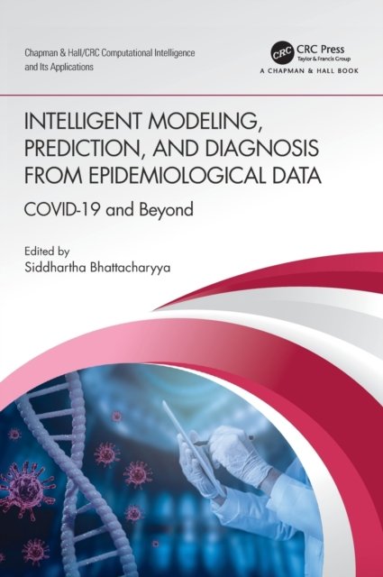 Intelligent Modeling, Prediction, And Diagnosis From Epidemiological ...