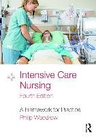 Intensive Care Nursing - Woodrow Philip
