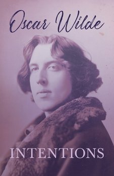 Intentions - Oscar Wilde