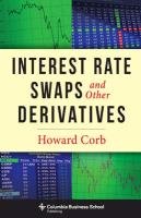 Interest Rate Swaps and Other Derivatives - Corb Howard M.