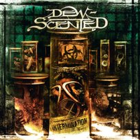 Intermination Dew-Scented