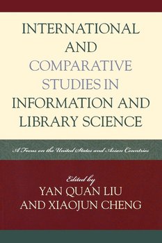 International and Comparative Studies in Information and Library Science - Liu Yan Quan