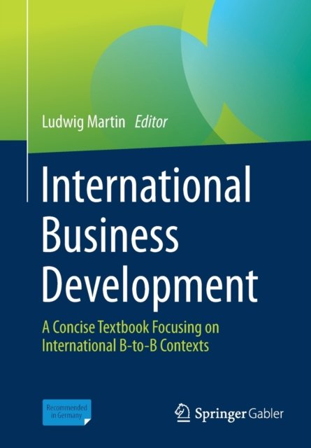 International Business Development: A Concise Textbook Focusing On ...