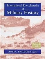 INTERNATIONAL ENCYCLOPEDIA OF MILITARY H - Bradford James C.