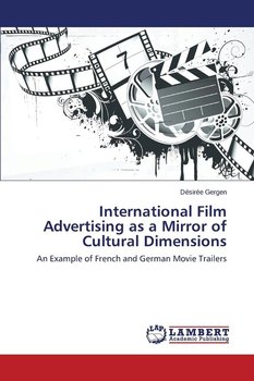 International Film Advertising as a Mirror of Cultural Dimensions - Gergen Désirée