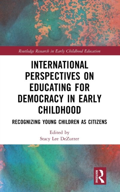 International Perspectives On Educating For Democracy In Early ...