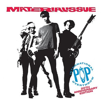 International Pop Overthrow 20th Anniversary Edition - Material Issue