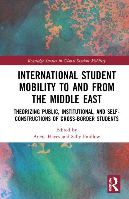 International Student Mobility to and from the Middle East: Theorising ...