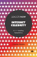 Internet Celebrity - Abidin Crystal