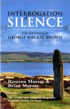 Interrogation of Silence - Murray Rowena, Murray Brian