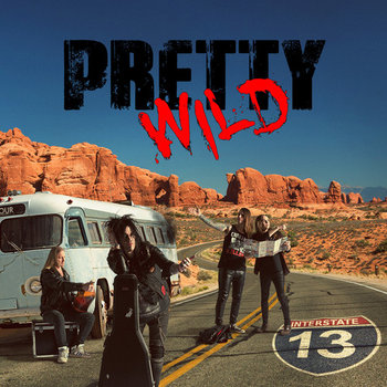 Interstate 13 - Pretty Wild