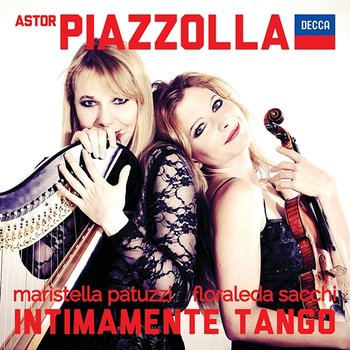 Intimamente Tango - Floraleda Sacchi, Maristella Patuzzi