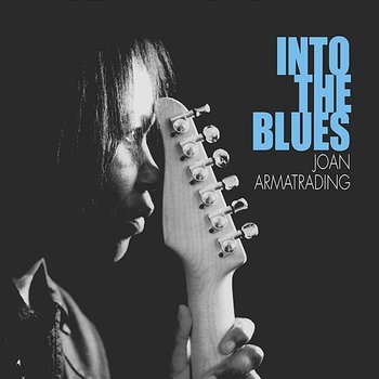 Into the Blues - Joan Armatrading