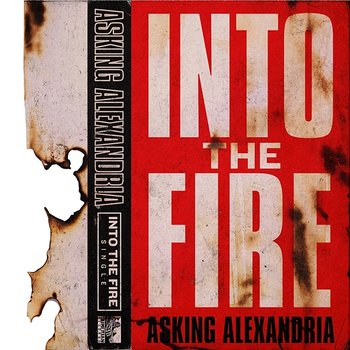 Into The Fire - Asking Alexandria