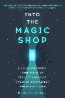 Into the Magic Shop - Doty James