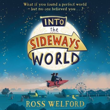 Into the Sideways World - Welford Ross