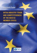 Intra-Industry Trade and Competitiveness of the New EU Member States - ebook epub Polan Wojciech