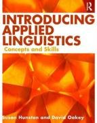Introducing Applied Linguistics: Concepts and Skills - Hunston Susan, Oakey David