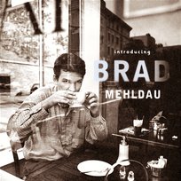 Introducing Brad Mehldau Brad Mehldau