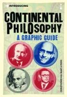 Introducing Continental Philosophy: A Graphic Guide - Kul-Want Christopher, Want Christopher