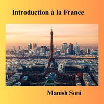 Introduction à la France - audiobook Manish Soni