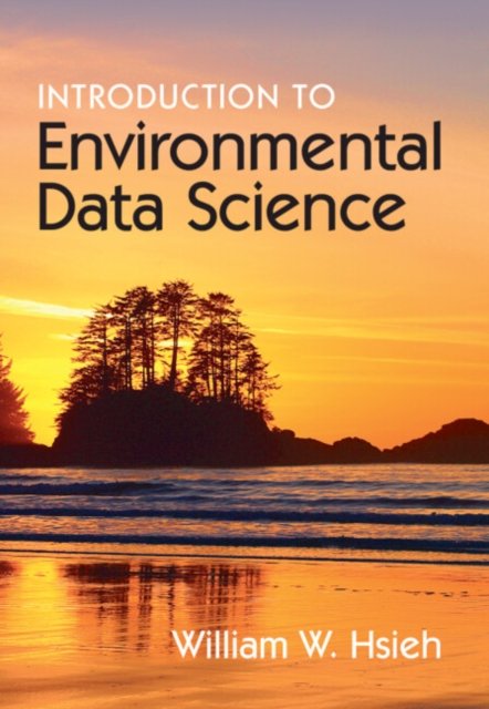 Introduction To Environmental Data Science - Opracowanie Zbiorowe ...