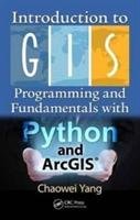 Introduction To GIS Programming And Fundamentals With Python And ARCGIS ...