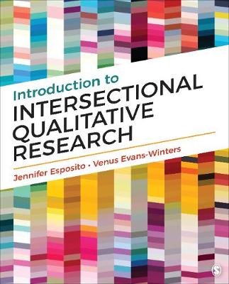 Introduction to Intersectional Qualitative Research - Jennifer Esposito ...