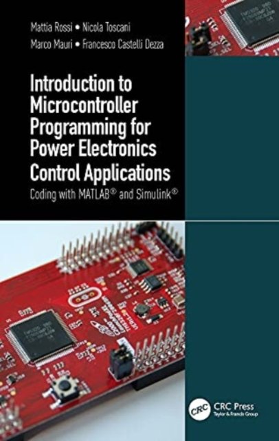 Introduction to Microcontroller Programming for Power Electronics ...