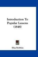 Introduction to Popular Lessons (1848) - Robbins Eliza