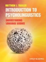 Introduction to Psycholinguistics - Traxler Matthew J.