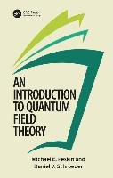 Introduction To Quantum Field Theory - Peskin Michael E.