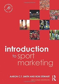 Introduction to Sport Marketing - Smith Aaron C. T.