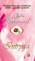 Intryga Garwood Julie