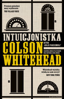 Intuicjonistka Colson Whitehead