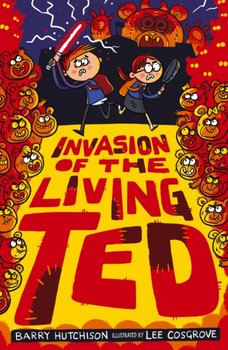 Invasion of the Living Ted - Hutchison Barry