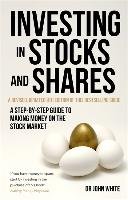 Investing in Stocks and Shares, 9th Edition White John