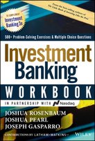 Investment Banking Workbook [DRM] - ebook EPUB Joseph Gasparro, Joshua Pearl, Joshua Rosenbaum