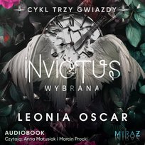Invictus. Wybrana - audiobook Oscar Leonia