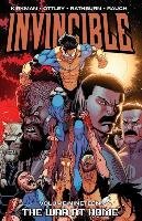 Invincible Volume 19: The War At Home Kirkman Robert