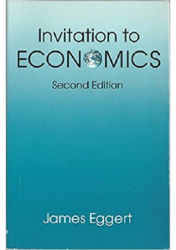 Invitation to Economics Macroeconomics and Microeconomics 2nd Edition ...
