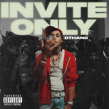 Invite Only - Dthang