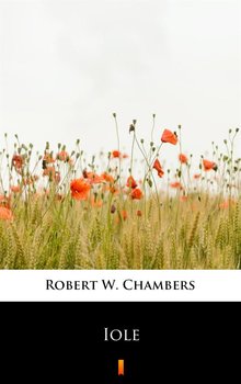 Iole - Chambers Robert W.