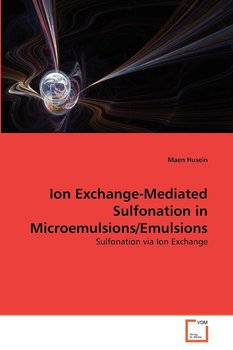 Ion Exchange-Mediated Sulfonation in Microemulsions/Emulsions - Husein Maen