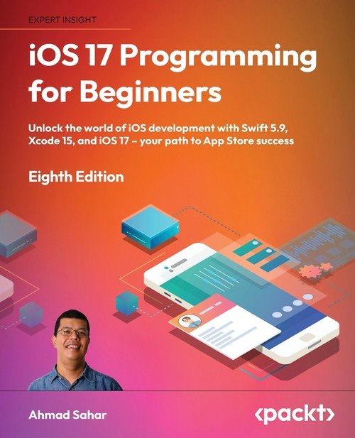 iOS 17 Programming for Beginners - Eighth Edition - W opisie | Książka ...