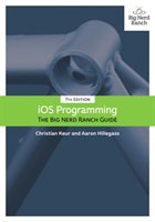 IOS Programming: The Big Nerd Ranch Guide - Keur Christian, Hillegass Aaron