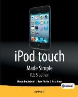 iPod touch Made Simple, iOS 5 Edition Trautschold Martin, Ritchie Rene