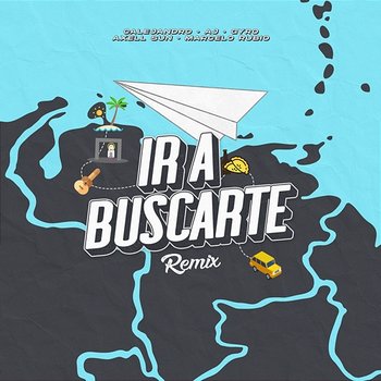 Ir a Buscarte - Axell Sun, GYRO & Calejandro feat. Marcelo Rubio, AJ