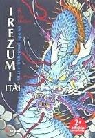Irezumi Itai. Tatuaje Tradicional Japones (Ne) Satori Ediciones C.B.